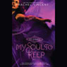 My Soul to Keep: Soul Screamers, Book 3
