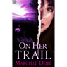 On Her Trail