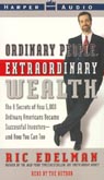 Ordinary People, Extraordinary Wealth