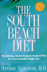 The South Beach Diet: The Delicious, Doctor-Designed, Foolproof Plan for Fast and Healthy Weight Loss