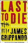 Last to Die