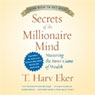 Secrets of the Millionaire Mind: Mastering the Inner Game of Wealth