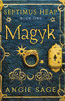 Magyk: Septimus Heap, Book One
