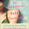 The Bad Behavior of Belle Cantrell