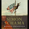 Rough Crossings: Britain, the Slaves, and the American Revolution