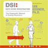 DSI: Date Scene Investigation: The Diagnostic Manual of Dating Disorders