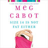 Size 14 Is Not Fat Either