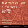 A Streetcar Named Desire (Dramatized)