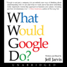 What Would Google Do?