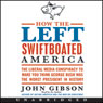 How the Left Swiftboated America
