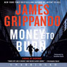 Money to Burn: A Novel of Suspense