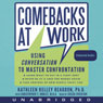 Comebacks at Work: Using Conversation to Master Confrontation