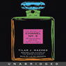 The Secret of Chanel No. 5: The Intimate History of the World's Most Famous Perfume