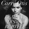 Beauty, Disrupted: The Carre Otis Story