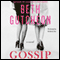 Gossip: A Novel