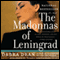 The Madonnas of Leningrad