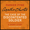The Case of the Discontented Soldier: A Parker Pyne Short Story