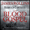 The Blood Gospel: The Order of the Sanguines, Book 1