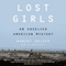 Lost Girls: An Unsolved American Mystery