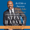 Act Like a Success, Think Like a Success: Discovering Your Gift and the Way to Life's Riches
