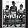 Thin Ice: Coming of Age in Canada