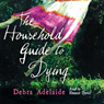 The Household Guide to Dying