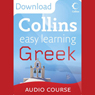 Greek Easy Learning Audio Course: Learn to speak Greek the easy way with Collins