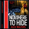 Nowhere to Hide