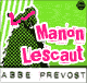 Manon Lescaut: Explication de texte (Collection Facile  Lire)