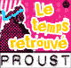 Le temps retrouv: Explication de texte (Collection Facile  Lire)