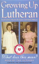 Growing Up Lutheran: What does this mean?