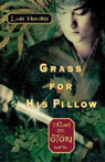 Grass for His Pillow: Tales of the Otori, Book Two