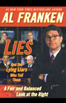 Lies and the Lying Liars Who Tell Them: A Fair and Balanced Look at the Right