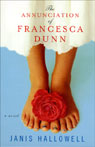 The Annunciation of Francesca Dunn: A Novel