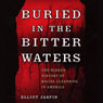 Buried in the Bitter Waters: The Hidden History of Racial Cleansing in America