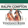 Vengeance Rider: A Ralph Compton Novel