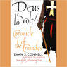 Deus Lo Volt!: Chronicle of the Crusades