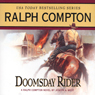 Doomsday Rider: A Ralph Compton Novel by Joseph A. West