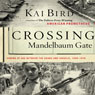 Crossing Mandelbaum Gate: Coming of Age Between the Arabs and Israelis, 1956-1978