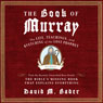 The Book of Murray: The Life, Teachings, and Kvetching of the Lost Prophet