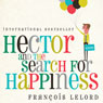 Hector and the Search for Happiness