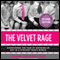 The Velvet Rage: Overcoming the Pain of Growing Up Gay in a Straight Man's World