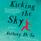 Kicking the Sky