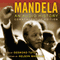 Mandela: An Audio History: Commemorative Edition