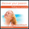 Discover Your Passion (Self-Hypnosis & Meditation): Finding Your Purpose Hypnosis