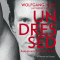 Undressed. Aus einem Leben mit mir