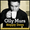 Happy Days: Olly Murs Invites You Behind the Scenes in His Official Autobiography.
