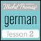 Michel Thomas Beginner German, Lesson 2