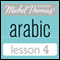 Michel Thomas Beginner Arabic, Lesson 4