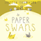 Paper Swans